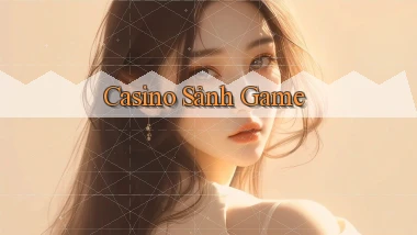 Casino Sảnh game