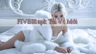 five88  ﻿apk tải về mới