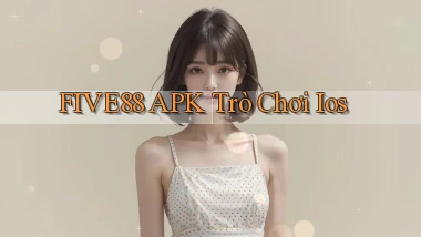 five88 APK trò chơi ios