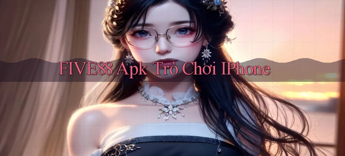 five88 apk trò chơi iPhone