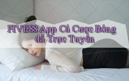 five88 app cá cược bóng đá trực tuyến