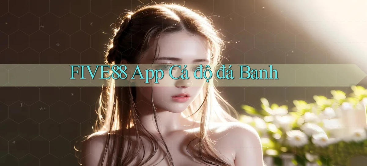 five88 app cá độ đá banh
