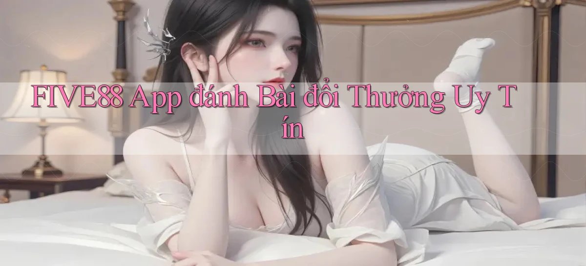 five88   Đăng Nhập   Link Mới Nền Tảng Game