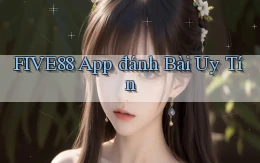 five88 app đánh bài uy tín