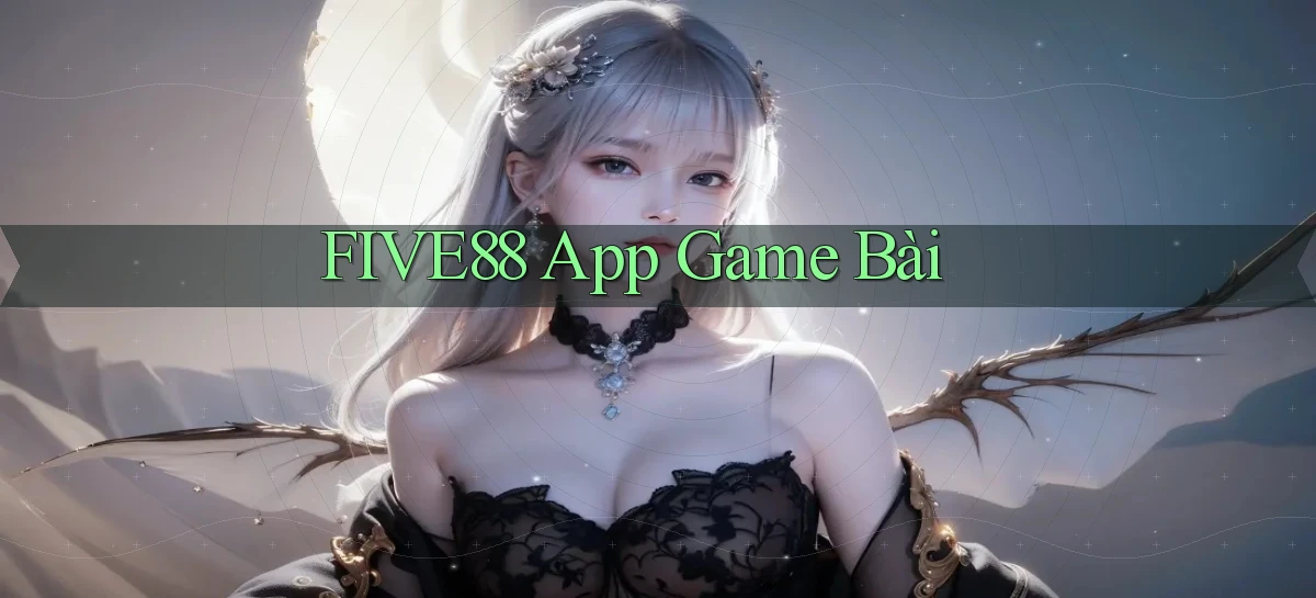 five88 app game bài
