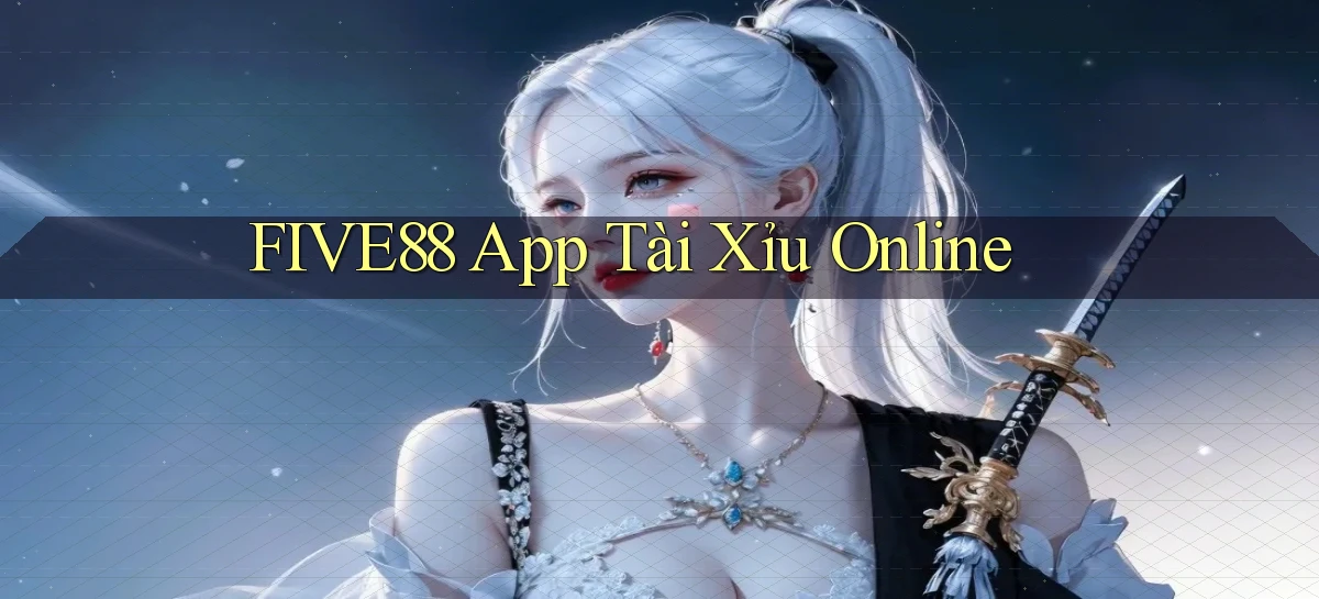 five88   Đăng Nhập   Link Mới Nền Tảng Game