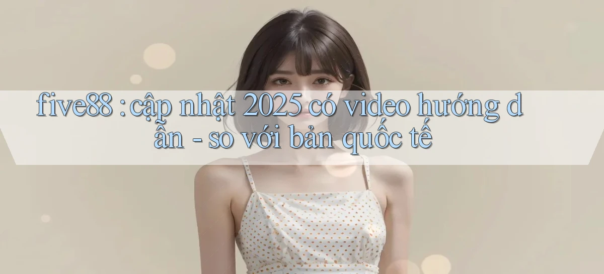 five88   Đăng Nhập   Link Mới Nền Tảng Game