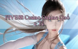 five88 casino online quốc tế