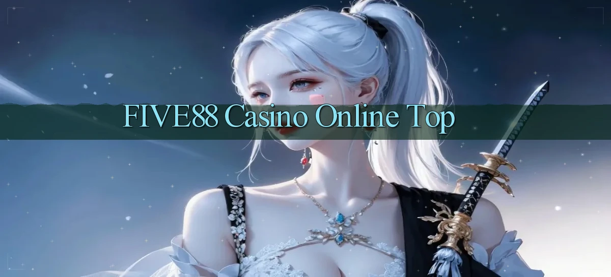 five88 casino online top