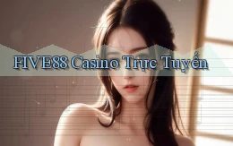 five88 casino trực tuyến