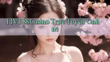 five88 casino trực tuyến online