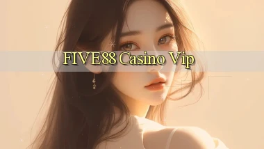 five88 casino vip