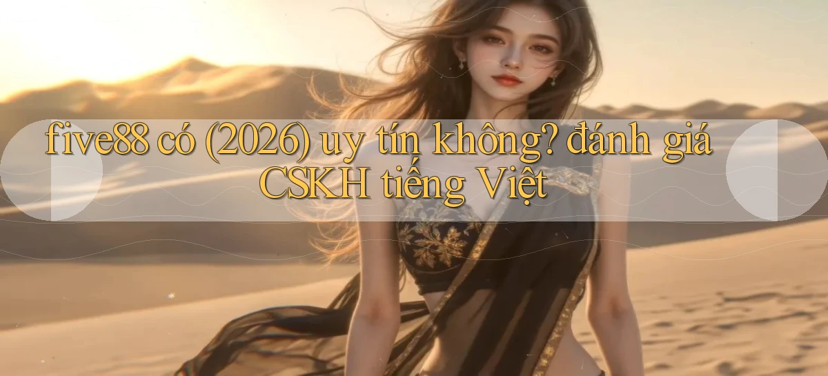 five88   Đăng Nhập   Link Mới Nền Tảng Game