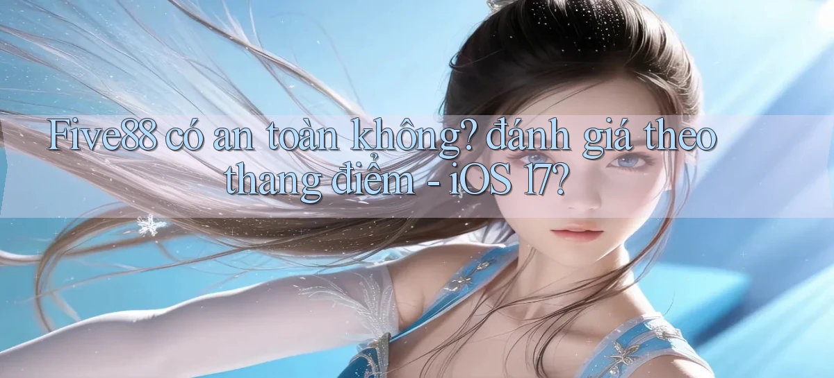 five88   Đăng Nhập   Link Mới Nền Tảng Game