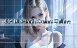 five88  đánh casino online
