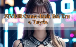 five88  game đánh bài trực tuyến