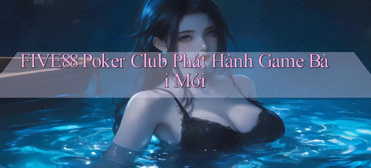 five88   Đăng Nhập   Link Mới Nền Tảng Game