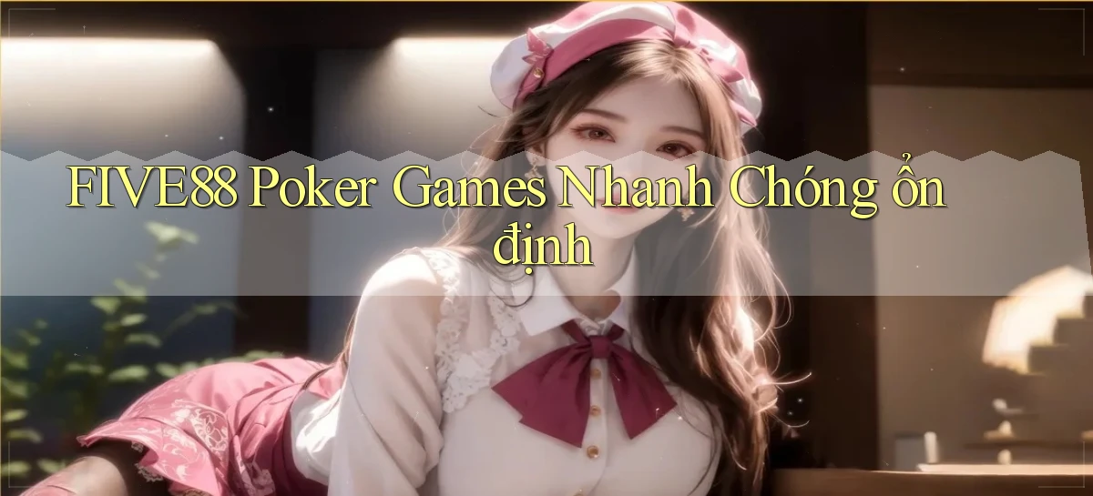 five88   Đăng Nhập   Link Mới Nền Tảng Game