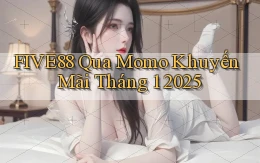 five88 qua momo khuyến mãi tháng 1 2025