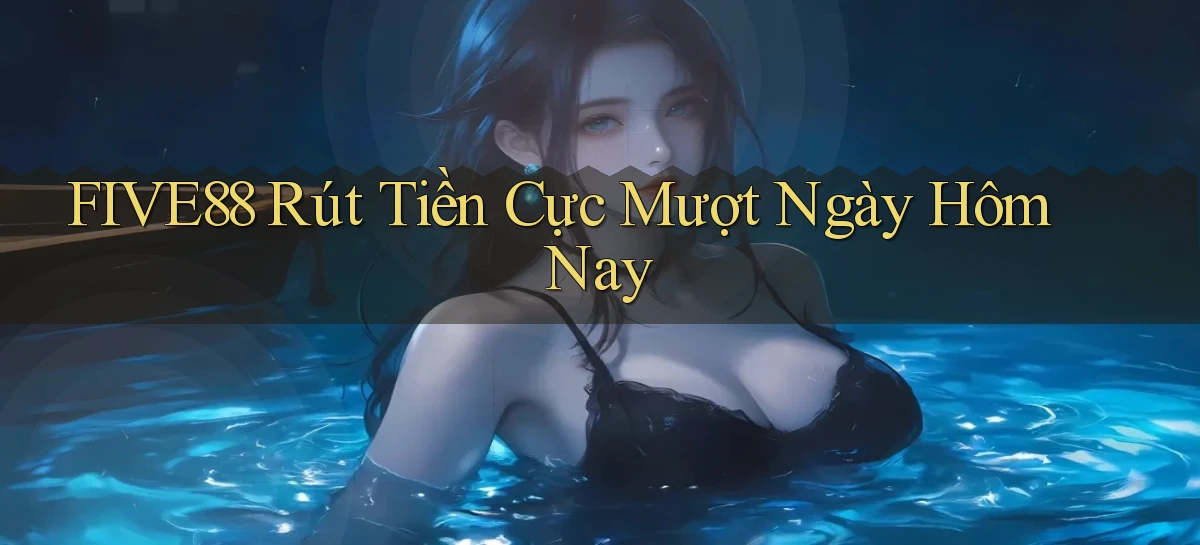five88   Đăng Nhập   Link Mới Nền Tảng Game