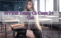 five88 trang cá cược 24 giờ