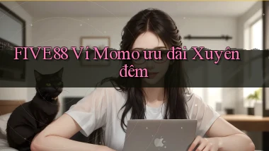 five88 ví momo ưu đãi xuyên đêm