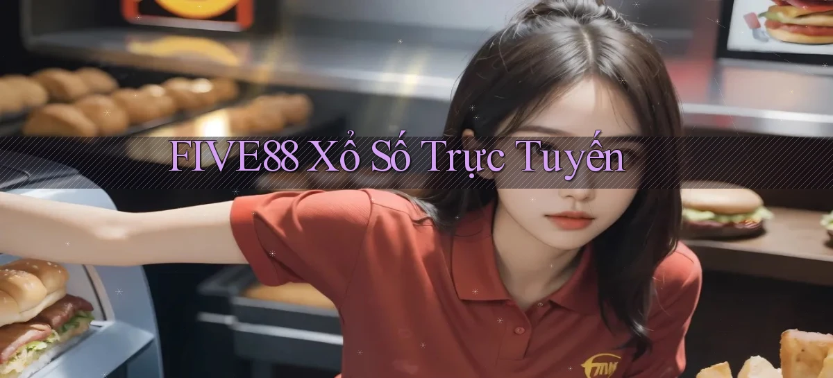 five88 Xổ số trực tuyến