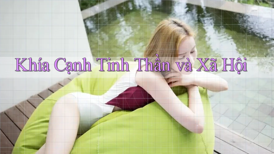 Khía Cạnh Tinh Thần và Xã Hội