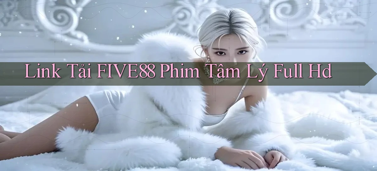 five88   Đăng Nhập   Link Mới Nền Tảng Game
