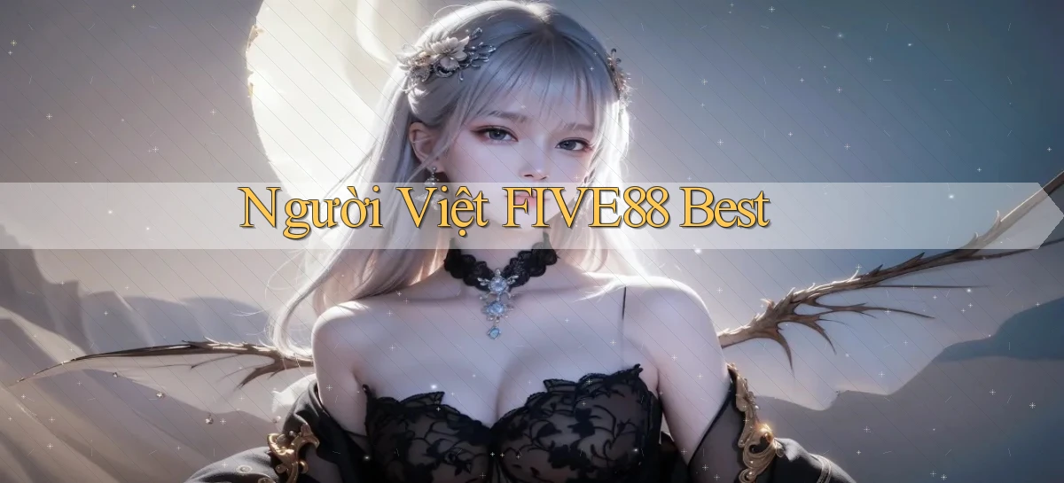 người việt five88 best