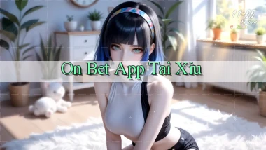on bet app tải xỉu