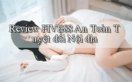 review five88 an toàn tuyệt đối nội địa