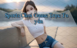 Sports Chơi game trực tuyến