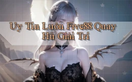 uy tín luôn five88 quay hũ giải trí